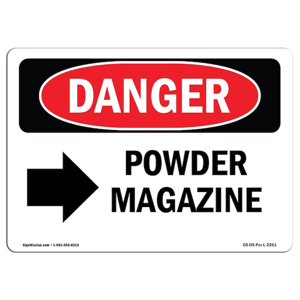 Safety Sign, OSHA Danger, 7" Height, Aluminum, Powder Magazine (Right Arrow), Landscape